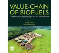 Suzana Yusup Value-Chain of Biofuels (Copertina rigida)
