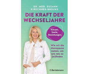 Suzann Kirschne Die Kraft der Wechseljahre: Wie wir die Menopause nu (Tascabile)