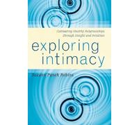 Suzann Panek Robins Exploring Intimacy (Tascabile)