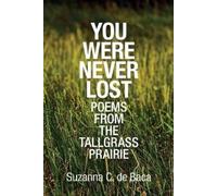Suzanna C de Baca You Were Never Lost (Tascabile)