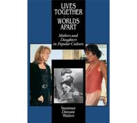 Suzanna Danuta Walters Lives Together/Worlds Apart (Tascabile)