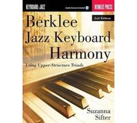 Suzanna Sifter Berklee Jazz Keyboard Harmony - 2nd Edition (Tascabile)