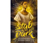 Suzannah Rowntree A Stab in the Dark (Tascabile)