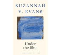 Suzannah V. Evans Under the Blue (Tascabile)