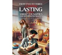 Suzanne A Duval From Two to Three: Building Lasting Love Amidst the (Tascabile)