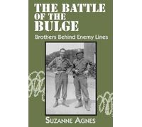 Suzanne Agnes The Battle of the Bulge (Tascabile)