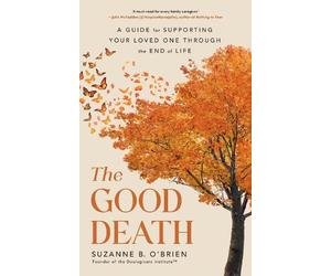 Suzanne B. O’Brien The Good Death (Tascabile)