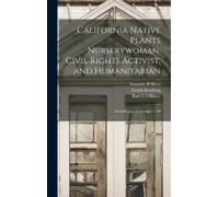 Suzanne B Riess California Native Plants Nurserywoman, Civil (Copertina rigida)