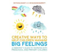 Suzanne Barrett Fiona Creative Ways to Help Children Manage BIG Fee (Tascabile)