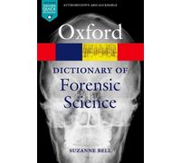Suzanne Bell A Dictionary of Forensic Science (Tascabile) Oxford Quick Reference