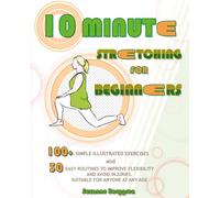 Suzanne Berggren 10-Minute Stretching for Beginners (Tascabile)