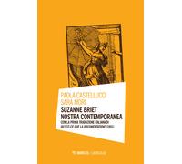 Suzanne Briet nostra contemporanea - Castellucci Paola, Mori Sara