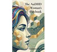 Suzanne Byrd The AuDHD Woman's Playbook (Copertina rigida)