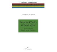 Suzanne Césaire et René Ménil: Deux écrivains dans la revue Tropiques