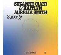 SUZANNE CIANI & KAITLYN AURELIA SMI FRKWYS VOL. 13 - SUNERGY (EXPANDE (Vinyl LP)