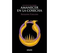 Suzanne Collins Amanecer en la cosecha / Sunrise on the Reaping (Tascabile)
