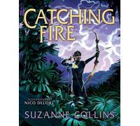 Suzanne Collins Catching Fire: Illustrated Edition (Copertina rigida)