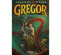 Suzanne Collins Gregor 2. Gregor und der Schlüssel zur Macht: Spanne (Tascabile)
