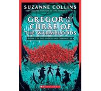 Suzanne Collins Gregor and the Curse of the Warmbloods (the Underlan (Tascabile)
