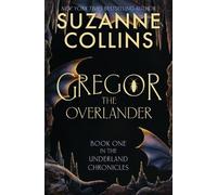 Suzanne Collins Gregor the Overlander (Tascabile)