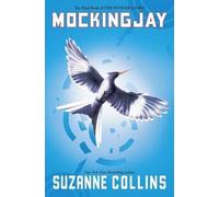 Suzanne Collins Mockingjay (Hunger Games, Book Three) (Tascabile)