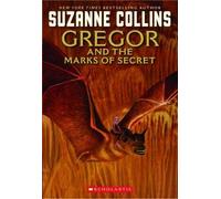 Suzanne Collins Underland Chronicles: #4 Gregor and the Marks of Sec (Tascabile)