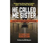 Suzanne Craig Robertson He Called Me Sister (Copertina rigida)