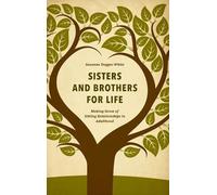 Suzanne Degges-White Sisters and Brothers for Life (Copertina rigida)