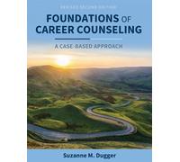 Suzanne Dugger Foundations of Career Counseling (Tascabile)