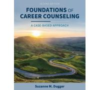 Suzanne Dugger Foundations of Career Counseling (Tascabile)