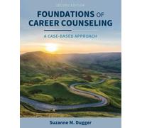 Suzanne Dugger Foundations of Career Counseling (Tascabile)