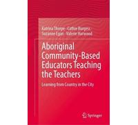 Suzanne Egan Cathie Burgess Ka Aboriginal Community-Based Edu (Copertina rigida)