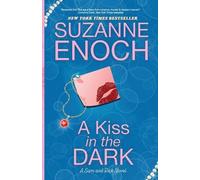 Suzanne Enoch A Kiss in the Dark (Tascabile) Sam and Rick