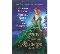 Suzanne Enoch Amelia Grey Anna Bennett Kissing Under the Mistletoe (Tascabile)
