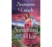 Suzanne Enoch Something in the Heir (Tascabile)