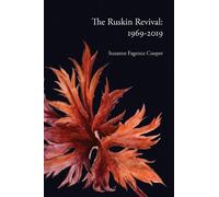 Suzanne Fagence Cooper The Ruskin Revival (Tascabile)
