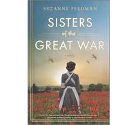 Suzanne Feldman Sisters of the Great War (Tascabile)