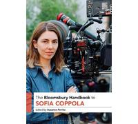Suzanne Ferriss The Bloomsbury Handbook to Sofia Coppola (Copertina rigida)
