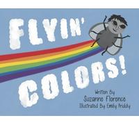 Suzanne Florence FLYIN' COLORS (Tascabile)