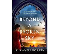 Suzanne Fortin Beyond a Broken Sky (Tascabile)