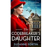Suzanne Fortin The Codebreaker's Daughter (Tascabile)