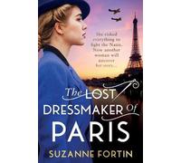 Suzanne Fortin The Lost Dressmaker of Paris (Tascabile)