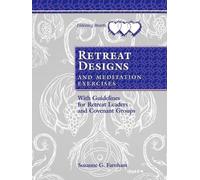 Suzanne G. Farnham Retreat Designs and Meditation Exercises (Tascabile)