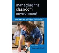 Suzanne G. Houff Managing the Classroom Environment (Copertina rigida)