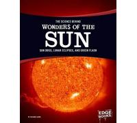 Suzanne Garbe The Science Behind Wonders of the Sun (Copertina rigida)