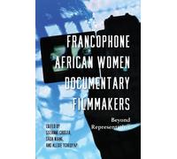 Suzanne Gauch Francophone African Women Documentary Filmmaker (Copertina rigida)