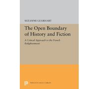 Suzanne Gearhart The Open Boundary of History and Fiction (Tascabile)