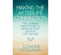Suzanne Giesemann Making the Afterlife Connection (Tascabile)