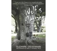 Suzanne Giesemann Wolf's Message (Tascabile)
