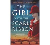 Suzanne Goldring The Girl with the Scarlet Ribbon (Tascabile)